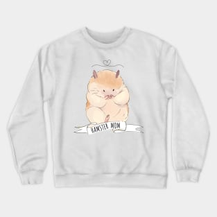 Hamster Mother Crewneck Sweatshirt